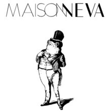 Maison Neva